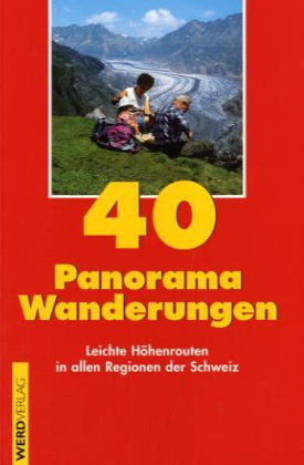 40 Panorama-Wanderungen - Franz auf der Maur