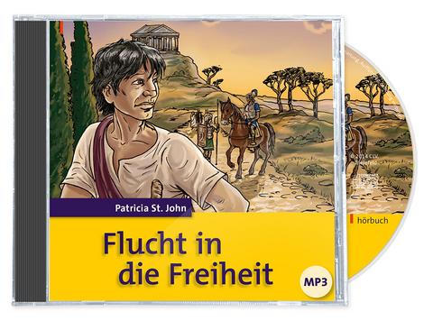 Flucht in die Freiheit - Patricia St. John