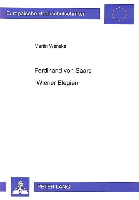 Ferdinand von Saars- «Wiener Elegien» - Martin Wenske