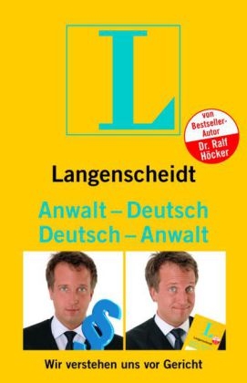 Langenscheidt Anwalt-Deutsch/Deutsch-Anwalt - Ralf Höcker