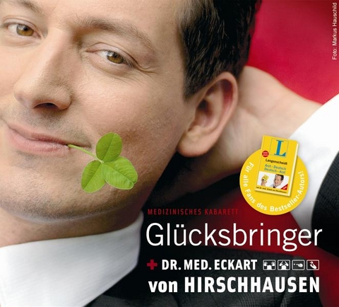 Glücksbringer - medizinisches Kabarett - Eckart von Hirschhausen