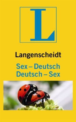 Langenscheidt Sex-Deutsch/Deutsch-Sex - Erika Berger, Lilo Wanders