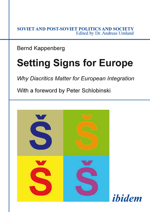 Setting Signs for Europe - Bernd Kappenberg