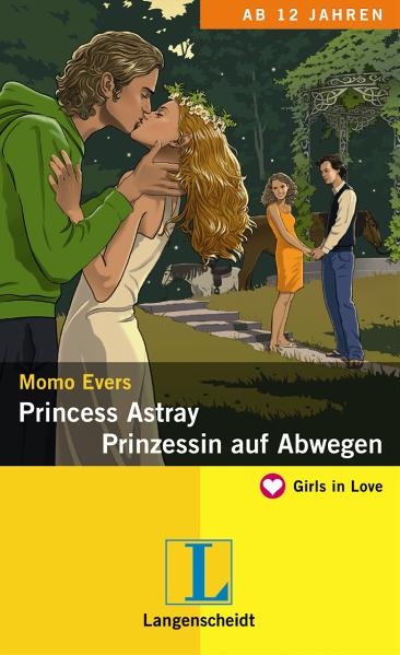 Princess Astray - Prinzessin auf Abwegen - Momo Evers