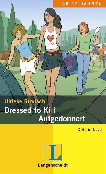 Dressed to Kill - Aufgedonnert - Ulrieke Ruwisch