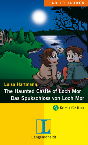 The Haunted Castle of Loch Mor - Das Spukschloss von Loch Mor - Luisa Hartmann