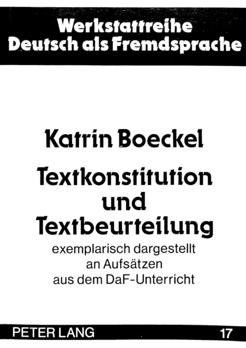 Textkonstitution und Textbeurteilung