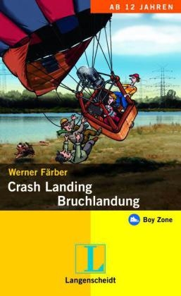 Crash Landing - Bruchlandung - Werner Färber