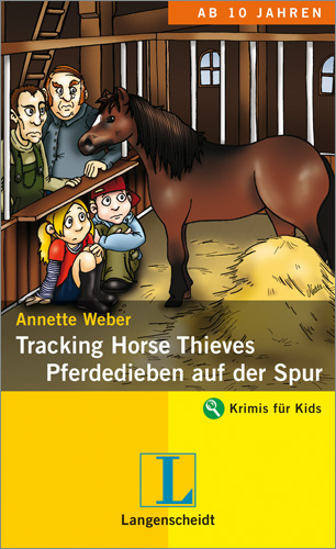 Tracking Horse Thieves - Pferdedieben auf der Spur - Annette Weber