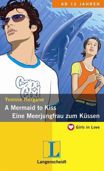 A Mermaid to Kiss - Eine Meerjungfrau zum Küssen - Yvonne Hergane