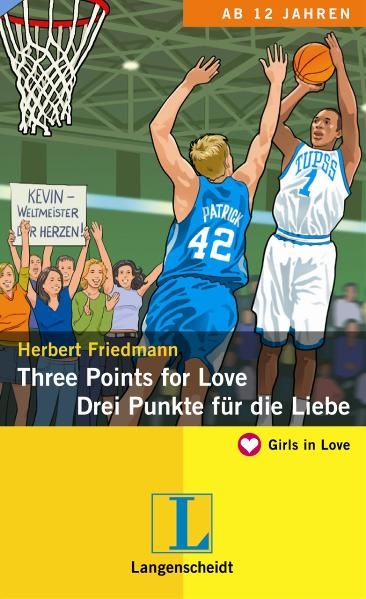 Three Points for Love - Drei Punkte für die Liebe - Herbert Friedmann