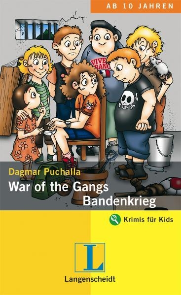 War of the Gangs - Bandenkrieg - Dagmar Puchalla