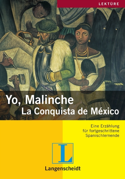 Yo, Malinche - Reiner Kornberger, Julio Ardila