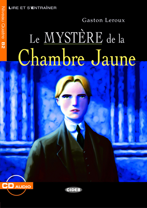 Le mystère de la chambre jaune - Buch mit Audio-CD - Gaston Leroux