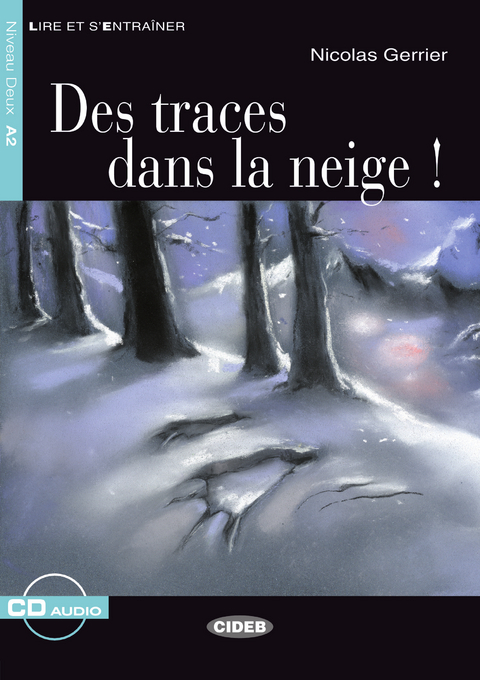 Des traces dans la neige - Buch mit Audio-CD - Nicolas Gerrier