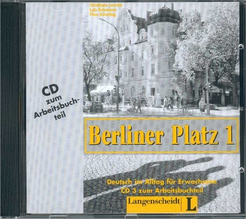 Berliner Platz, Band 1 - Audio-CD zum Arbeitsbuchteil - Lutz Rohrmann, Christiane Lemcke, Theo Scherling