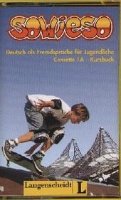 sowieso. Deutsch als Fremdsprache für Jugendliche - Hermann Funk, Michael Koenig, Gerhard Neuner, Theo Scherling