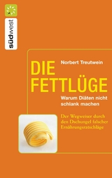 Die Fettlüge - Norbert Treutwein