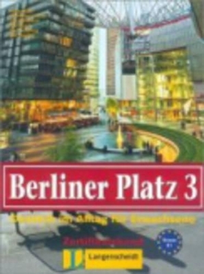 Berliner Platz, Band 3 - Lehr- und Arbeitsbuch 3 mit Audio-CD zum Arbeitsbuchteil