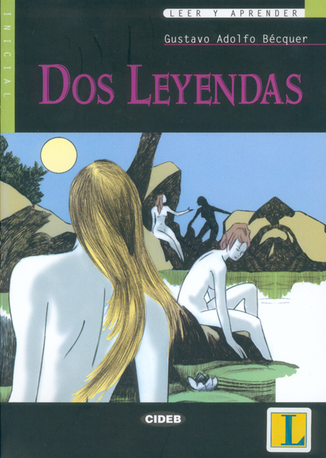 Dos Leyendas - Gustavo A Bécquer