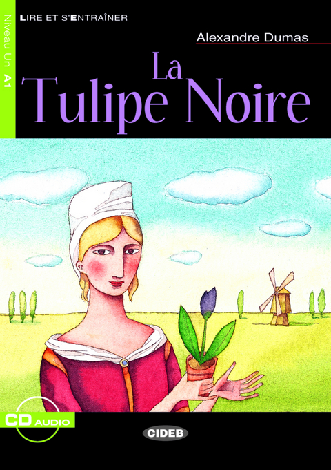 La Tulipe Noire - Buch mit Audio-CD - Alexandre Dumas