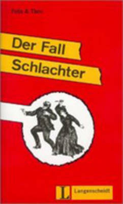 Der Fall Schlachter (Stufe 3)