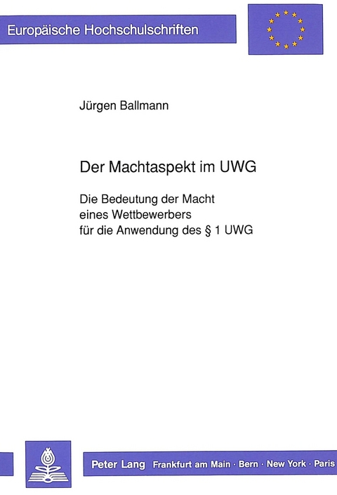 Der Machtaspekt im UWG - Jürgen Ballmann