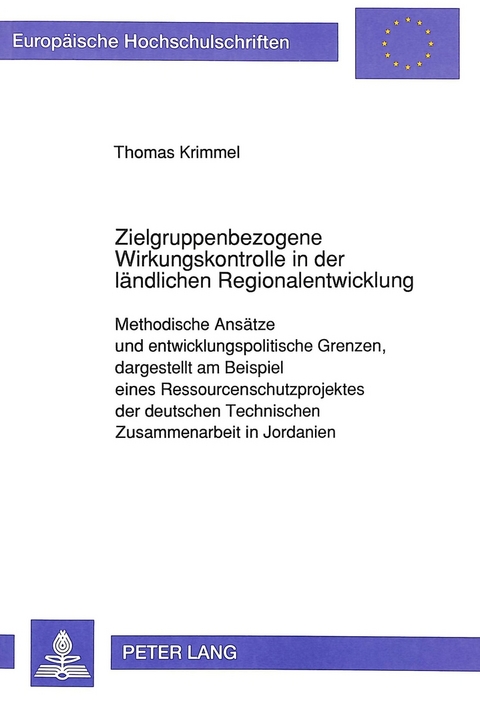 Zielgruppenbezogene Wirkungskontrolle in der ländlichen Regionalentwicklung - Thomas Krimmel