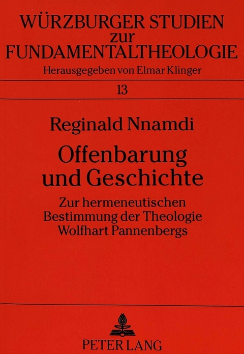 Offenbarung und Geschichte - Reginald Nnamdi