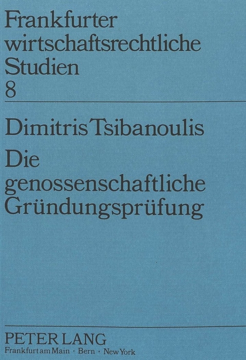 Die genossenschaftliche Gründungsprüfung - Dimitris Tsibanoulis