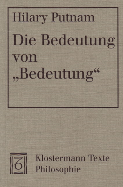 Die Bedeutung von "Bedeutung" - Hilary Putnam