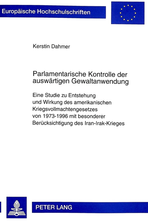 Parlamentarische Kontrolle der auswärtigen Gewaltanwendung - Kerstin Dahmer