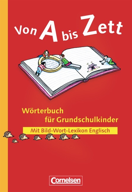 Von A bis Zett - Bisherige allgemeine Ausgabe / Wörterbuch mit Bild-Wort-Lexikon Englisch - Gerhard Sennlaub