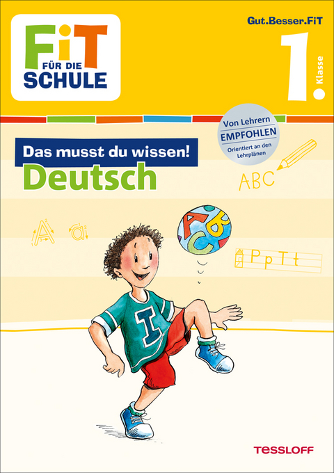 FiT FÜR DIE SCHULE: Das musst du wissen! Deutsch 1. Klasse - Sonja Reichert