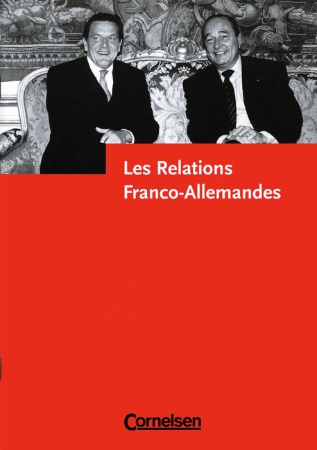 Les Relations Franco-Allemandes - Franziska Carrouée, Hans-Joachim Martin, Jürgen Wagner