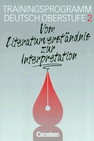 Heft 2 / Vom Literaturverständnis zur Interpretation - Othmar Berg, Bernhard Koch, Christiane Polke, Friedel Viehmeister