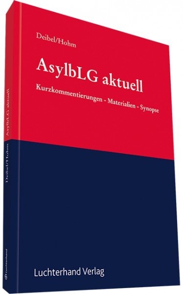 Asylbewerberleistungsgesetz aktuell - Karl-Heinz Hohm, Klaus Deibel