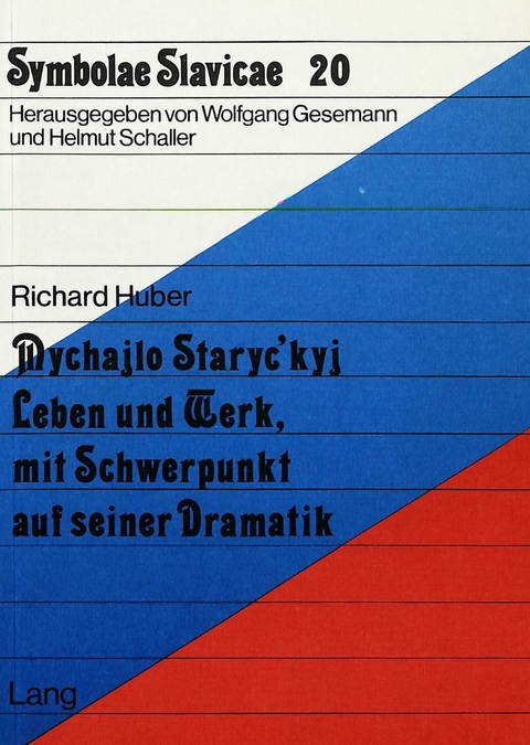 Mychajlo Staryc'kyj - Richard Huber