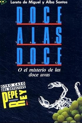 Para que leas / Niveau 2 - Doce a las doce - Loreto Miguel, Alba Santos