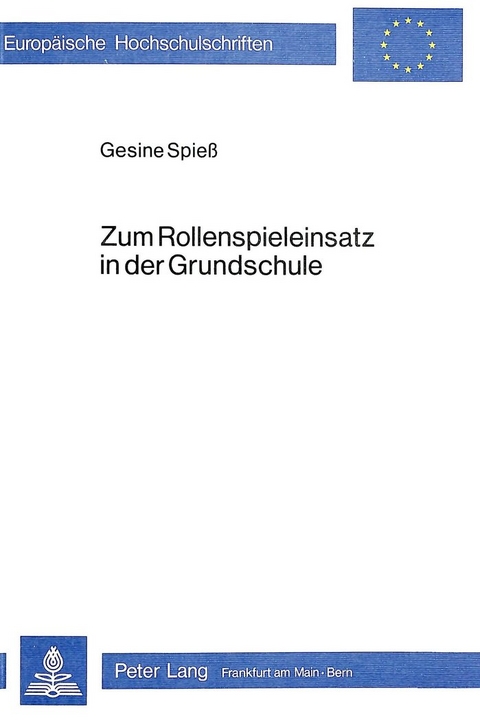 Zum Rollenspieleinsatz in der Grundschule - Gesine Spieß