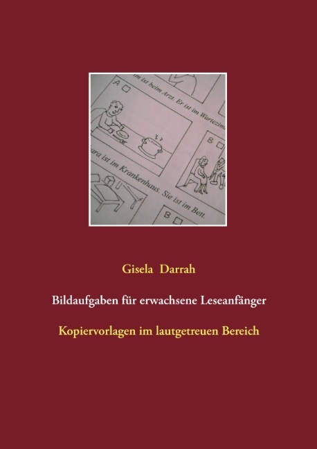 Bildaufgaben für erwachsene Leseanfänger - Gisela Darrah