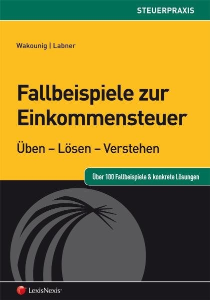 Fallbeispiele zur Einkommensteuer - 