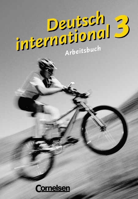 Deutsch international / Band 3 - Arbeitsbuch - Jürgen Weigmann