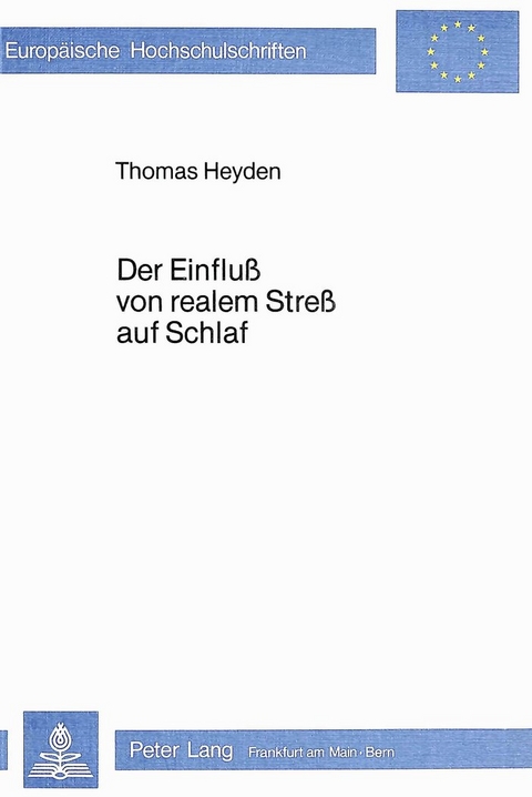 Der Einfluss von realem Stress auf Schlaf - Thomas Heyden