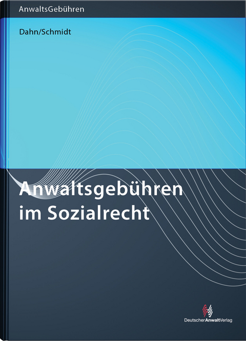 Anwaltsgebühren im Sozialrecht