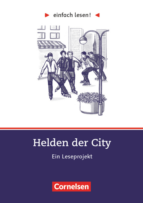 Einfach lesen! - Leseprojekte - Leseförderung ab Klasse 5 - Niveau 3 - Kristina Decker, Barbara Wohlrab