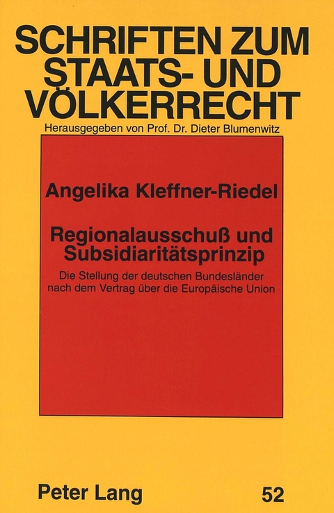 Regionalausschuß und Subsidiaritätsprinzip - Angelika Kleffner-Riedel