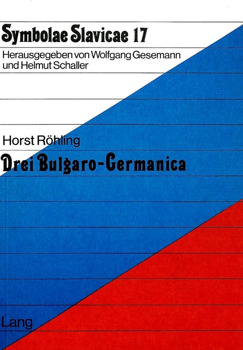 Drei Bulgaro-Germanica