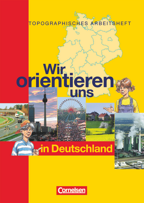 Wir orientieren uns - Topographische Arbeitshefte - Peter Fischer, Otto Berger