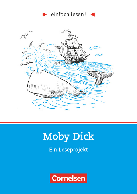 Einfach lesen! - Leseprojekte - Leseförderung ab Klasse 5 - Niveau 3 - Herman Melville, Kirsten Großmann